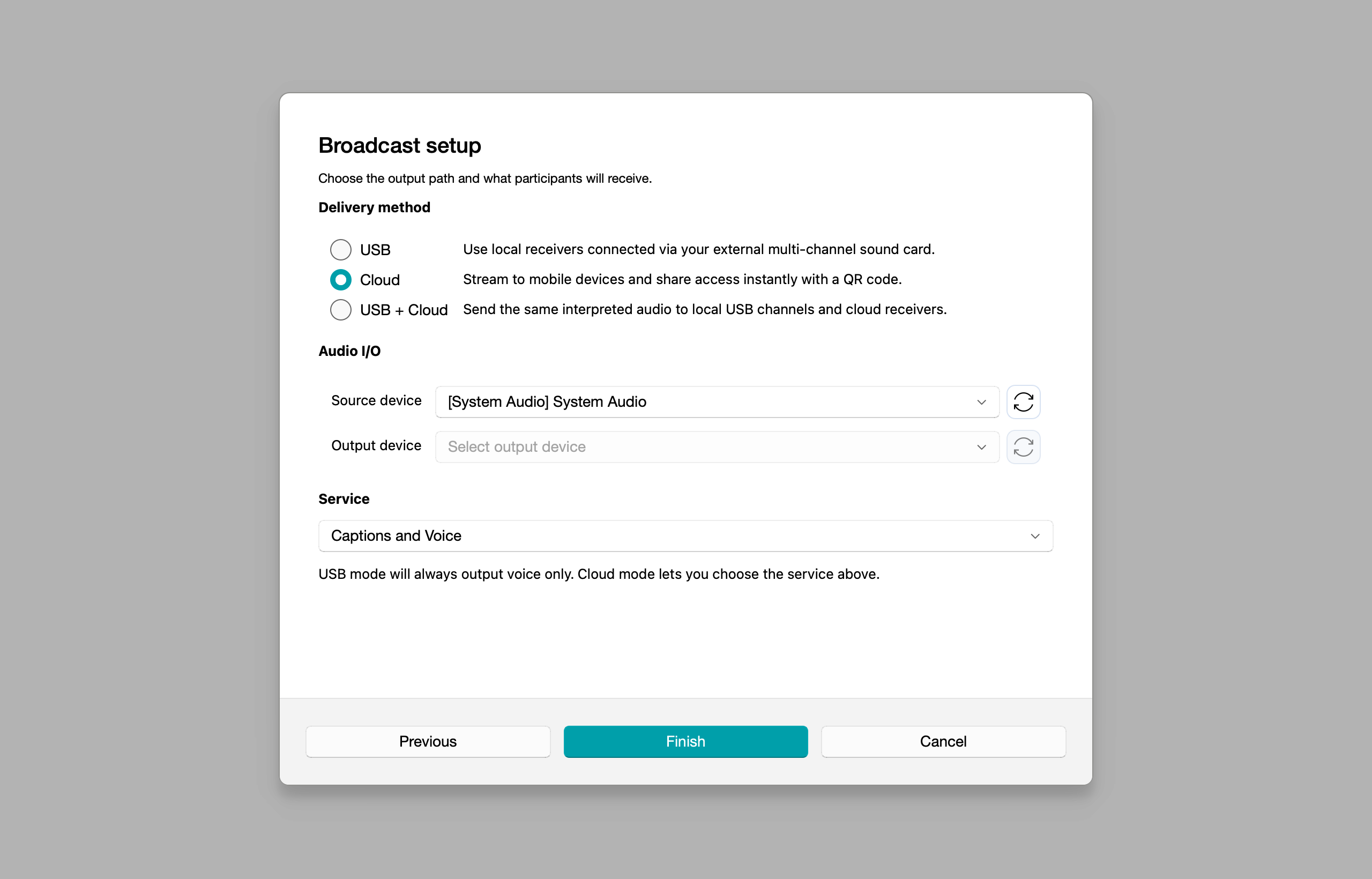 Broadcast setup with Cloud selected and System Audio as source device